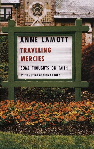 Traveling Mercies - Anne Lamott