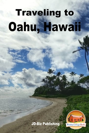 Traveling to Oahu, Hawaii - Mendon Cottage Books