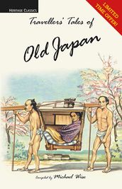 Travellers  Tales of Old Japan