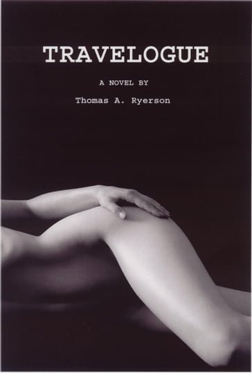 Travelogue - Thomas A. Ryerson