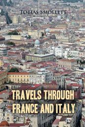 Travels Through France And Italy