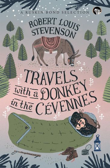 Travels With a Donkey in the Cévennes - Robert Louis Stevenson