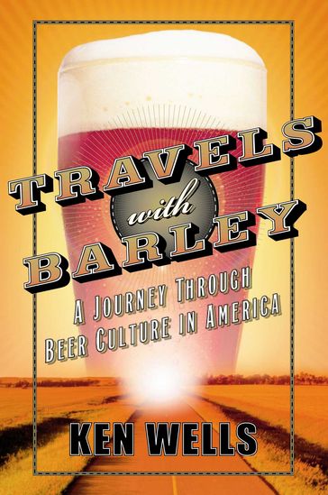 Travels with Barley - Ken Wells