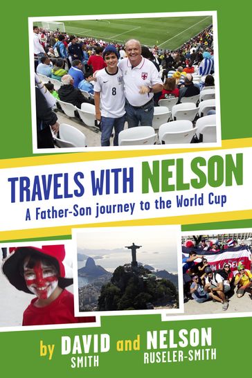 Travels with Nelson - David Smith - Nelson Ruseler-Smith