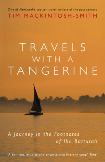 Travels with a Tangerine - Tim Mackintosh-Smith