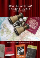 Travels with my Opera Glasses