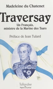 Traversay : un Français, ministre de la Marine des tsars