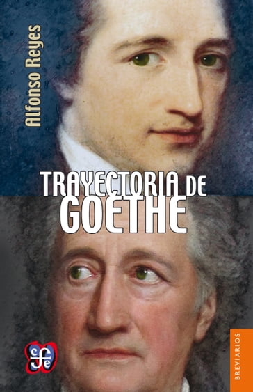 Trayectoria de Goethe - Alfonso Reyes