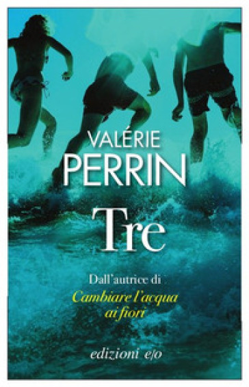 Tre - Valérie Perrin