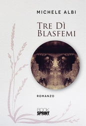 Tre dì blasfemi