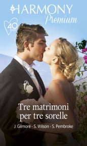 Tre matrimoni per tre sorelle