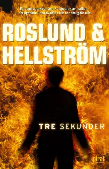 Tre sekunder - Anders Roslund - Borge Hellstrom