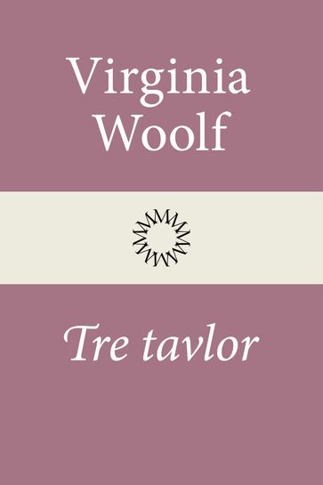 Tre tavlor - Virginia Woolf