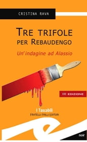 Tre trifole per Rebaudengo