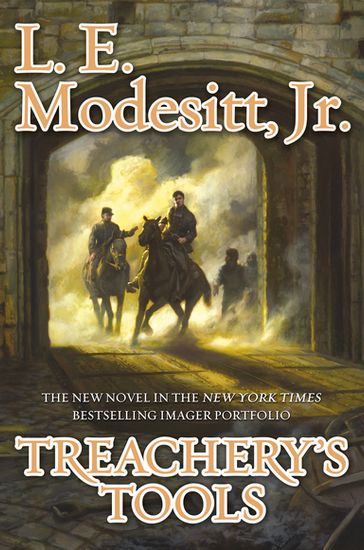 Treachery's Tools - Jr. L. E. Modesitt