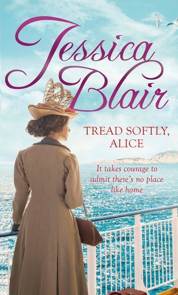 Tread Softly, Alice - Jessica Blair