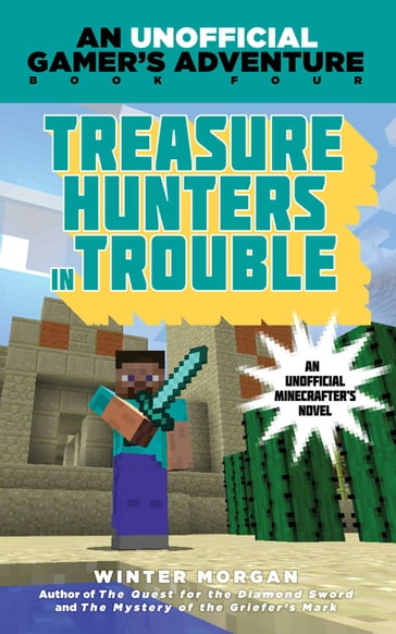 Treasure Hunters in Trouble - Winter Morgan