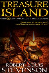 Treasure Island: With 90 Illustrations and a free Audio Online Link.