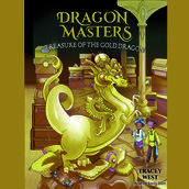 Treasure of the Gold Dragon: A Branches Book (Dragon Masters #12)