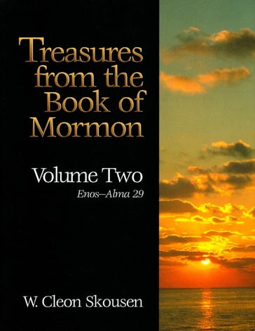 Treasures from the Book of Mormon, Volume Two - W. Cleon Skousen