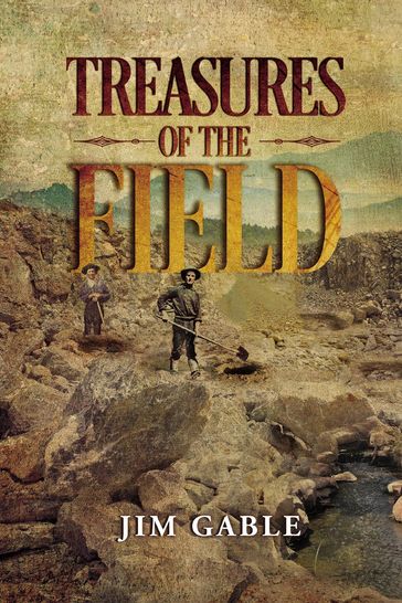 Treasures of the Field - Jim Gable