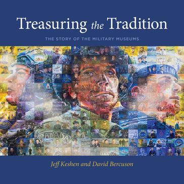 Treasuring the Tradition - David Bercuson - Jeff Keshen