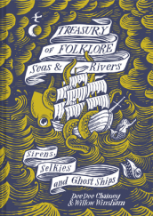 Treasury of Folklore ¿ Seas and Rivers