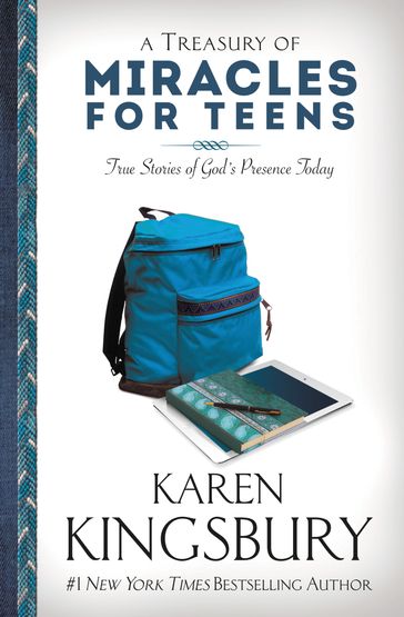 A Treasury of Miracles for Teens - Karen Kingsbury