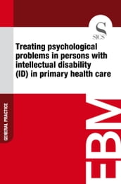Treating Psychological Problems in Persons with Intellectual Disability (ID) in Primary Health Care