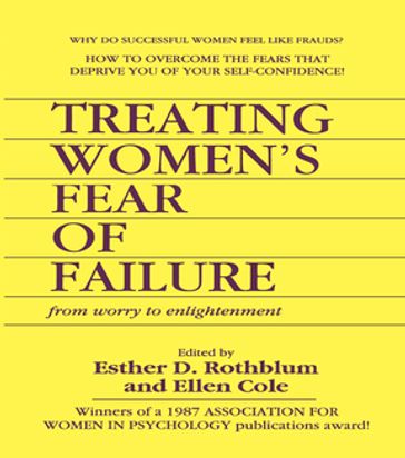 Treating Women's Fear of Failure - Ellen Cole - Esther D Rothblum