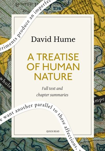 A Treatise of Human Nature: A Quick Read edition - Quick Read - David Hume