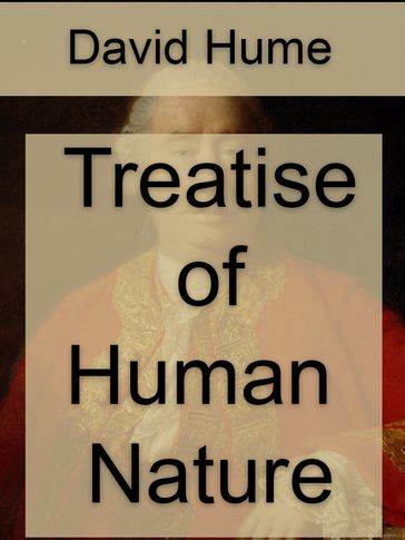 Treatise of Human Nature - David Hume