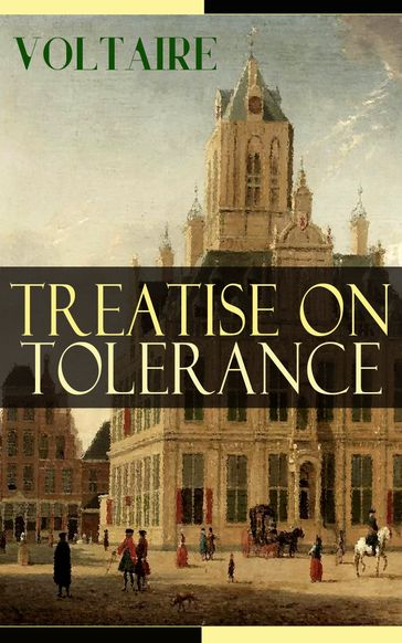 Treatise on Tolerance - Voltaire