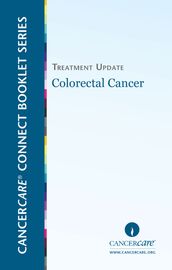 Treatment Update: Colorectal Cancer