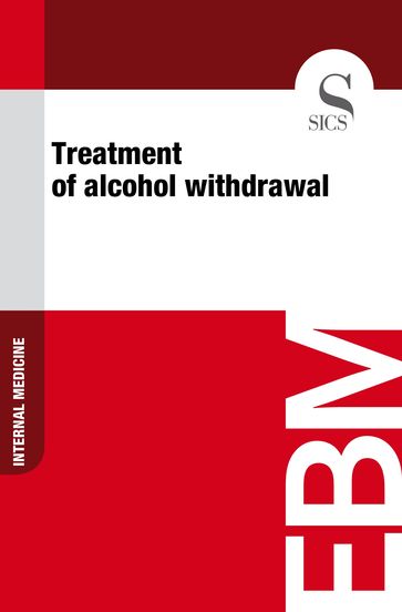 Treatment of Alcohol Withdrawal - Sics Editore