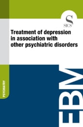 Treatment of Depression in Association with Other Psychiatric Disorders