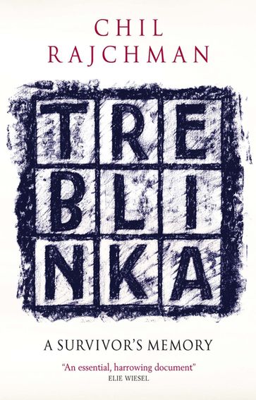 Treblinka - Chil Rajchman