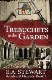 Trebuchets in the Garden