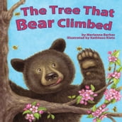 Tree That Bear Climbed, The