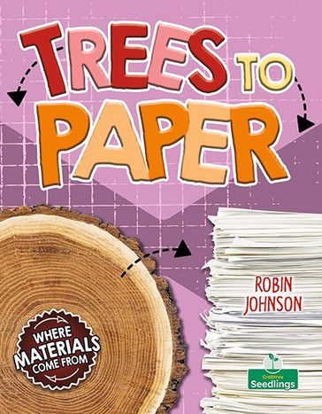Trees to Paper - Robin Johnson