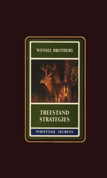 Treestand Strategies - Gene Wensel