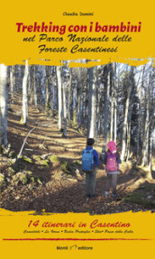 Trekking con i bambini nel Parco Nazionale delle Foreste Casentinesi