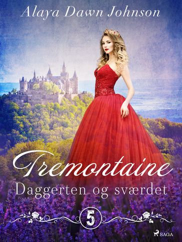 Tremontaine 5: Daggerten og sværdet - Alaya Dawn Johnson