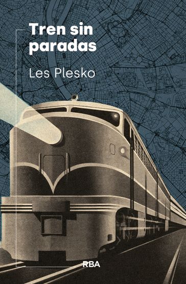 Tren sin paradas - Les Plesko
