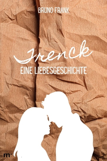 Trenck - Eine Liebesgeschichte - Frank Bruno