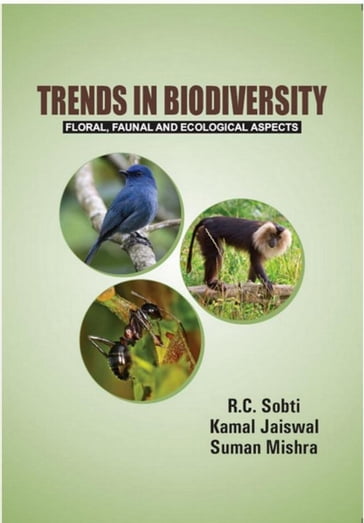 Trends in Biodiversity: Floral, Faunal and Ecological Aspects - R.C. Sobti - Kamal Jaiswal