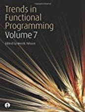 Trends in Functional Programming Volume 7