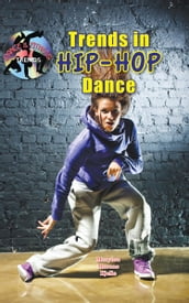 Trends in Hip-Hop Dance