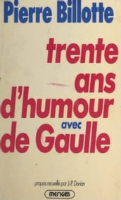 Trente ans d humour avec de Gaulle
