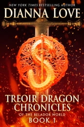 Treoir Dragon Chronicles of the Belador World: Book 1